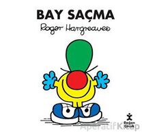 Bay Saçma - Roger Hargreaves - Doğan Çocuk