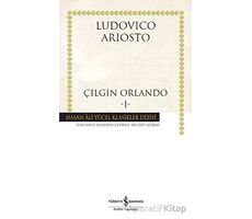 Çılgın Orlando - Ludovico Ariosto - İş Bankası Kültür Yayınları