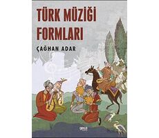 Türk Müziği Formları - Çağhan Adar - Gece Kitaplığı