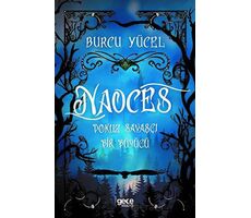 Naoces - Dokuz Savaşçı Bir Büyücü - Burcu Yücel - Gece Kitaplığı