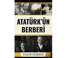 Atatürk’ün Berberi - Yaşar Gürsoy - Destek Yayınları