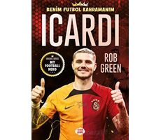 Icardi - Benim Futbol Kahramanım - Rob Green - Dokuz Çocuk