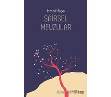 Şairsel Mevzular - İsmail Biçer - Ayrıkotu Yayınları