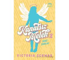 Kanatsız Melek 2: İkinci Şanslar - Victoria Schwab - Yabancı Yayınları