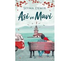 Asi ve Mavi - Şeyma Demir - Dokuz Yayınları