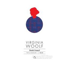 Deniz Feneri - Virginia Woolf - Aylak Adam Kültür Sanat Yayıncılık