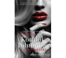 Kötülük Tohumları - Katiller Çetesi - J.A.Redmerski - Ephesus Yayınları