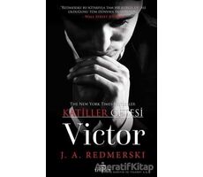 Victor - Katiller Çetesi - J. A. Redmerski - Ephesus Yayınları