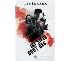 İki Sıfır Dört Beş - Demir Çark - Ephesus Yayınları