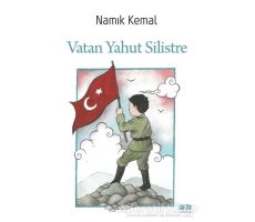 Vatan Yahut Silistre - Namık Kemal - Akıl Fikir Yayınları