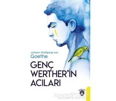 Genç Wertherin Acıları - Johann Wolfgang von Goethe - Dorlion Yayınları