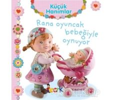 Rana Oyuncak Bebeğiyle Oynuyor - Küçük Hanımlar - Emilie Beaumont - Bıcırık Yayınları