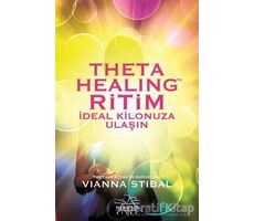 Theta Healing Ritim - Vianna Stibal - Nemesis Kitap