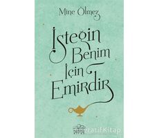 İsteğin Benim İçin Emirdir - Mine Ölmez - Nemesis Kitap