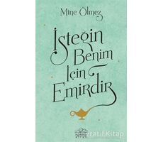 İsteğin Benim İçin Emirdir - Mine Ölmez - Nemesis Kitap