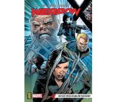 Weapon X 1: Mutant İmha Silahları’na Doğru - Greg Pak - Gerekli Şeyler Yayıncılık