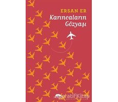 Karıncaların Gözyaşı - Ersan Er - Motto Yayınları