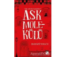 Aşk Molekülü - Hayati Yolcu - Az Kitap