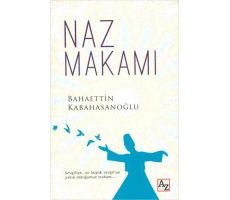 Naz Makamı - Bahaettin Kabahasanoğlu - Az Kitap