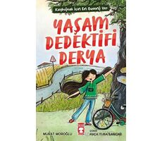 Yaşam Dedektifi Derya - Murat Moroğlu - Timaş Çocuk