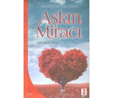 Aşkın Miracı - Hiç Aşık Eren - Gelenek Yayıncılık