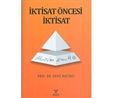 İktisat Öncesi İktisat - Vasfi Haftacı - Umuttepe Yayınları