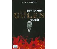 Şeytanın Gülen Yüzü - Latif Erdoğan - Turkuvaz Kitap