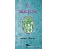 Üç Silahşörler - Alexandre Dumas - Araf Yayınları