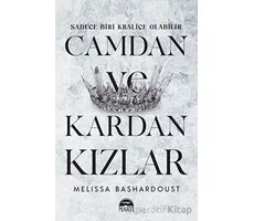 Camdan ve Kardan Kızlar - Melissa Bashardoust - Martı Yayınları