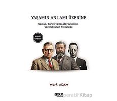 Yaşamın Anlamı Üzerine - Fyodor Dostoyevski - Gece Kitaplığı