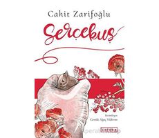 Serçekuş - Cahit Zarifoğlu - Ketebe Çocuk