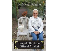 Sosyal Olguların Şiirsel Analizi - Niyazi Selamet - Cinius Yayınları