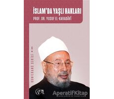 İslamda Yaşlı Hakları - Yusuf el-Karadavi - Nida Yayıncılık