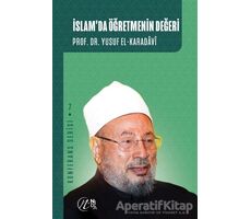 İslamda Öğretmen Değeri - Yusuf el-Karadavi - Nida Yayıncılık