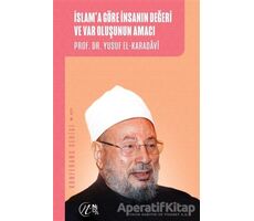 İslama Göre İnsanın Değeri ve Var Oluşunun Amacı - Yusuf el-Karadavi - Nida Yayıncılık