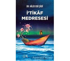 İtikaf Medresesi - Halid Ebu Şadi - Nida Yayıncılık