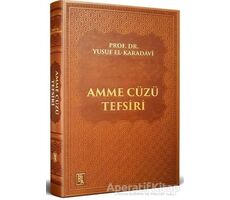 Amme Cüzü Tefsiri - Yusuf el-Karadavi - Nida Yayınları