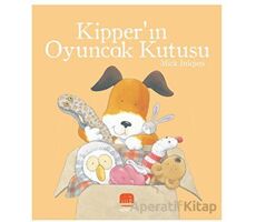 Kipper’ın Oyuncak Kutusu - Mick Inkpen - Uçan Fil Yayınları