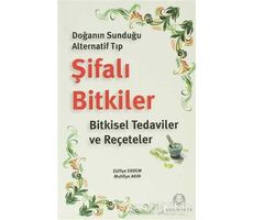 Doğanın Sunduğu Alternatif Tıp Şifalı Bitkiler - Zülfiye Erdem - Arya Yayıncılık