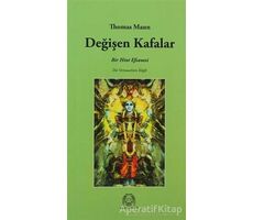 Değişen Kafalar - Thomas Mann - Arya Yayıncılık