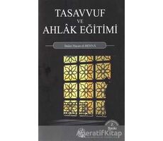 Tasavvuf ve Ahlak Eğitimi - Hasan El-Benna - Nida Yayınları