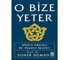 O Bize Yeter - Soner Duman - Timaş Yayınları