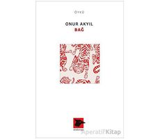 Bağ - Onur Akyıl - Alakarga Sanat Yayınları