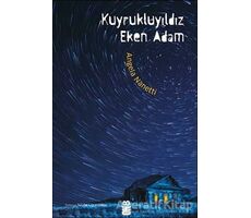 Kuyrukluyıldız Eken Adam - Angela Nanetti - On8 Kitap