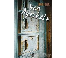 Ben Ayrıkotu - İrem Uşar - On8 Kitap