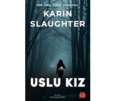 Uslu Kız - Karin Slaughter - Kırmızı Kedi Yayınevi
