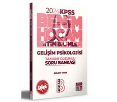 Benim Hocam 2024 KPSS Eğitim Bilimleri Gelişim Psikolojisi Tamamı Çözümlü Soru Bankası