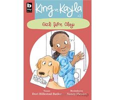 King ve Kayla 3 - Gizli Şifre Olayı - Dori Hillesrad Butler - Bilgi Yayınevi