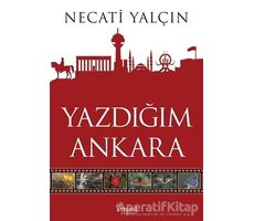 Yazdığım Ankara - Necati Yalçın - Trend Kitap