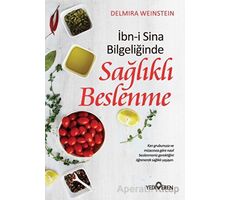 İbn-i Sina Bilgeliğinde Sağlıklı Beslenme - Delmira Weinstein - Yediveren Yayınları